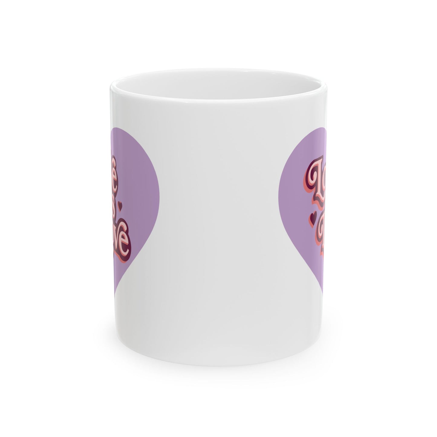 Love is Love Ceramic Mug - Inspirational Coffee Cup, LGBTQ+ Gift, Friendship, Pride Celebration, Heart Design, Daily Motivation